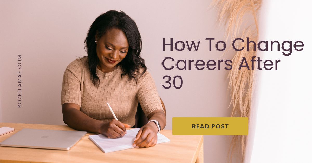 How To Change Careers After 30